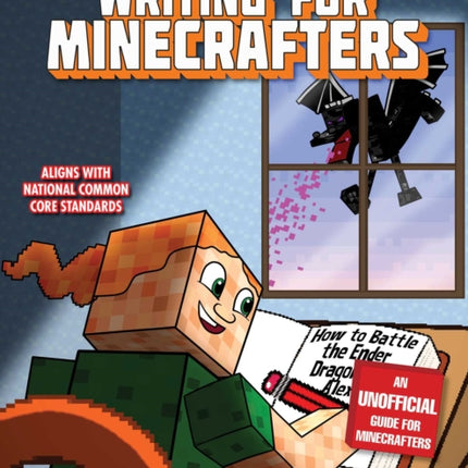 Writing for Minecrafters: Grade 4