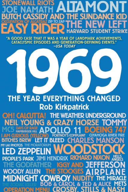 1969: The Year Everything Changed