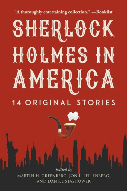 Sherlock Holmes in America: 14 Original Stories