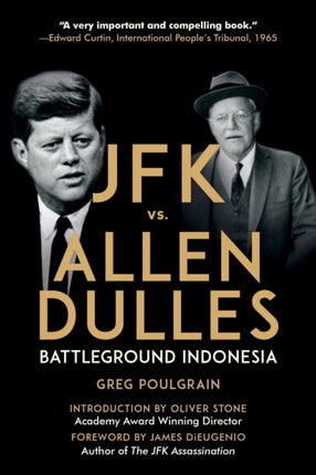 JFK vs Allen Dulles Battleground Indonesia