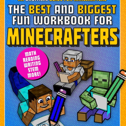 The Best and Biggest Fun Workbook for Minecrafters Grades 1 & 2: An Unofficial Learning Adventure for Minecrafters