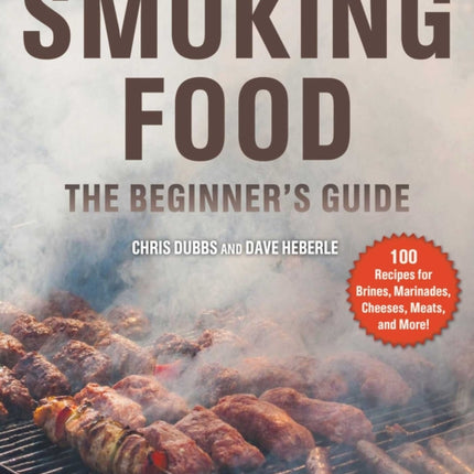 Smoking Food: The Ultimate Beginner's Guide