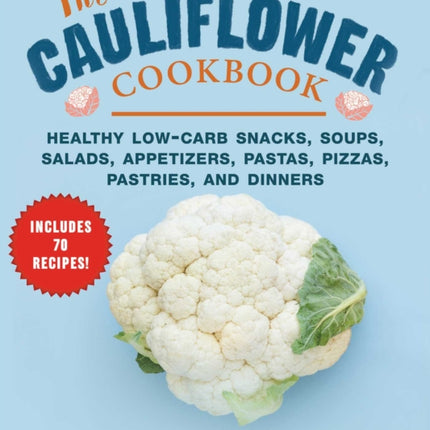 Cauliflower Cookbook: Healthy Low-Carb Snacks,