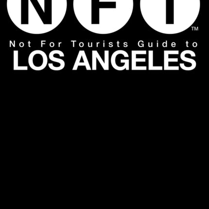 Not For Tourists Guide to Los Angeles 2020