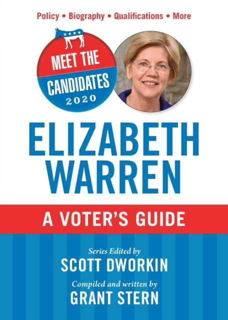 Meet the Candidates 2020: Elizabeth Warren: A Voter's Guide