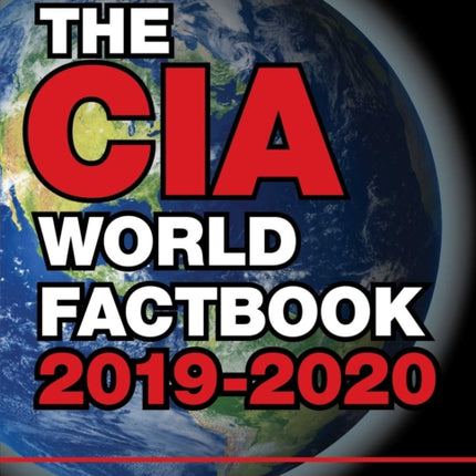 The CIA World Factbook 2019-2020