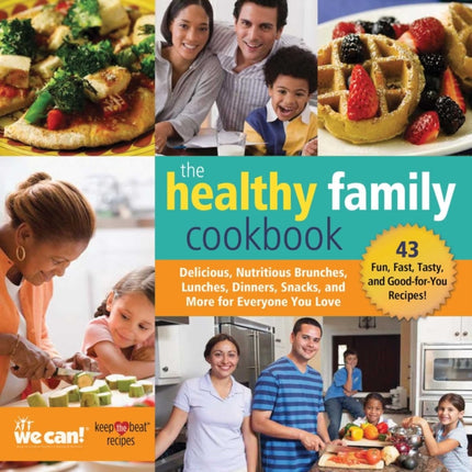 The Healthy Family Cookbook