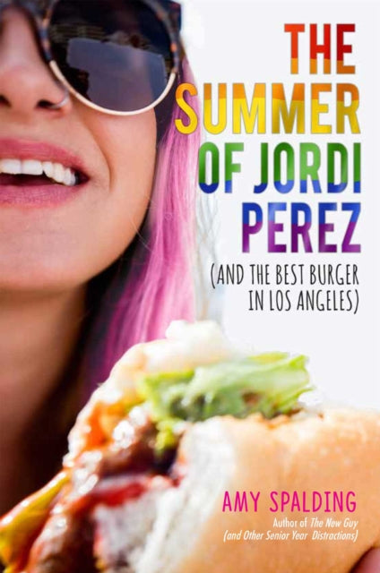 The Summer of Jordi Perez And the Best Burger in Los Angeles