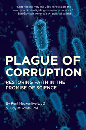 Plague of Corruption Restoring Faith in the Promise of Science Childrens Health Defense