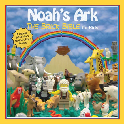 Noah's Ark: The Brick Bible for Kids