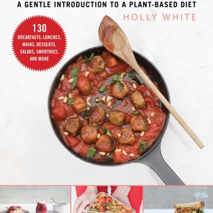 Going Vegan: A Gentle Introduction to a Plant-Based Diet