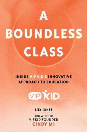 The Global Classroom: How VIPKID Transformed