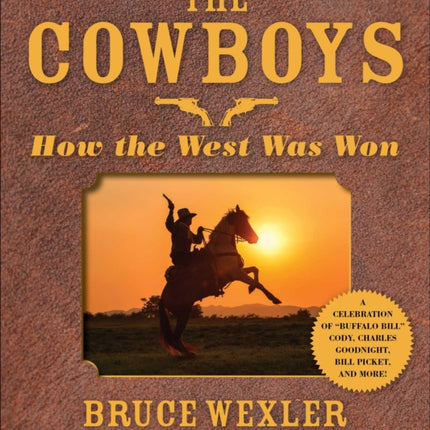 The Cowboys: How the West Was Won