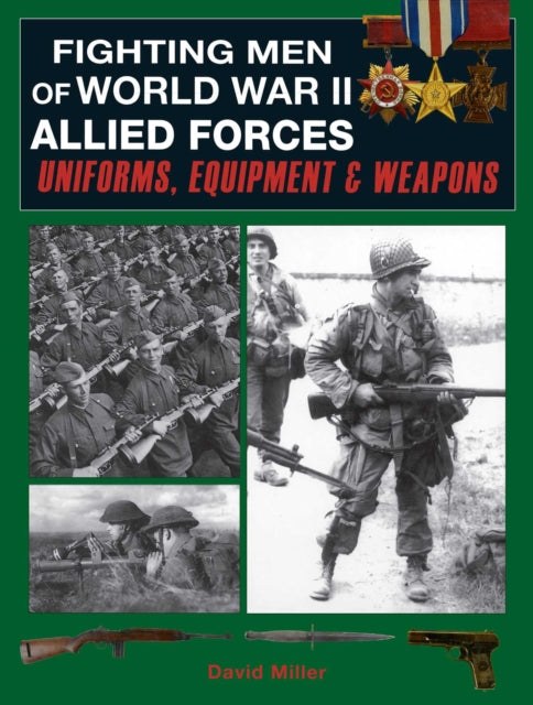 Fighting Men of World War II  Allied Forces