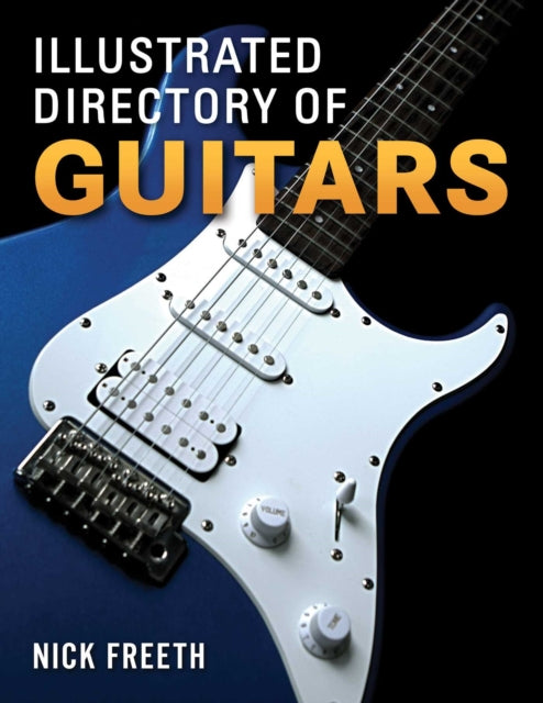 The Illustrated Directory of Guitars