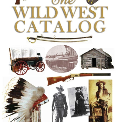 The Wild West Catalog