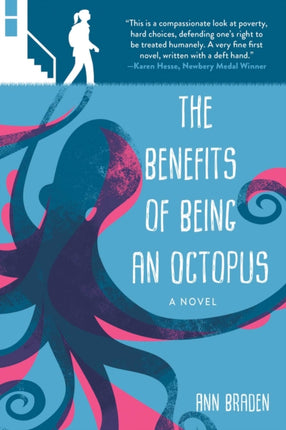 The Benefits of Being an Octopus: A Novel