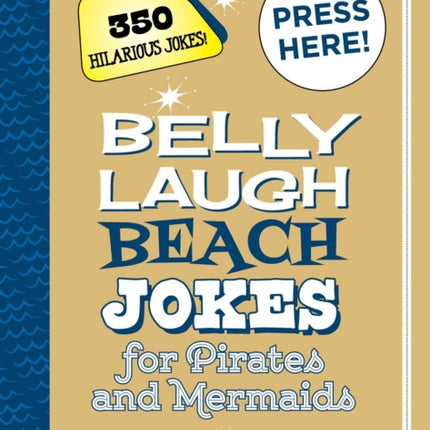 Belly Laugh Beach Jokes for Pirates and Mermaids: