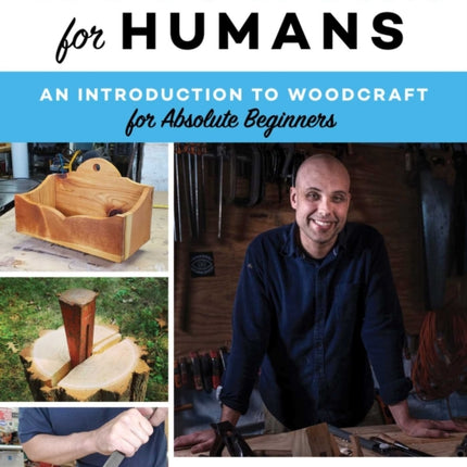 Everyday Woodworking: A Beginner's Guide to