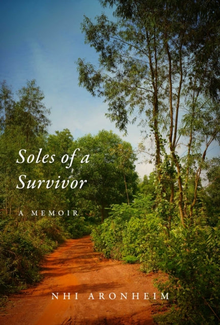 Soles of a Survivor: A Memoir