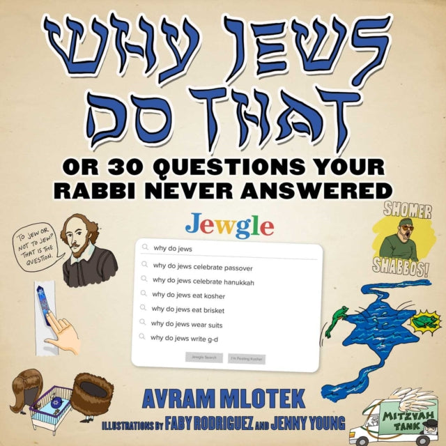 Why Jews Do That: Or 30 Questions Your Rabbi Never Answered