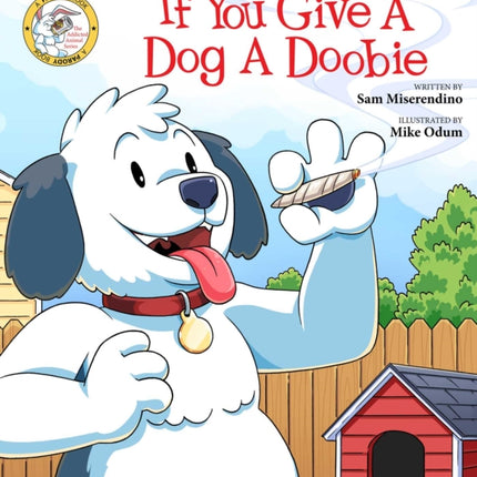 If You Give a Dog a Doobie