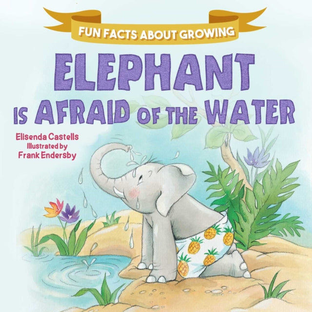 Elephant Is Afraid of the Water