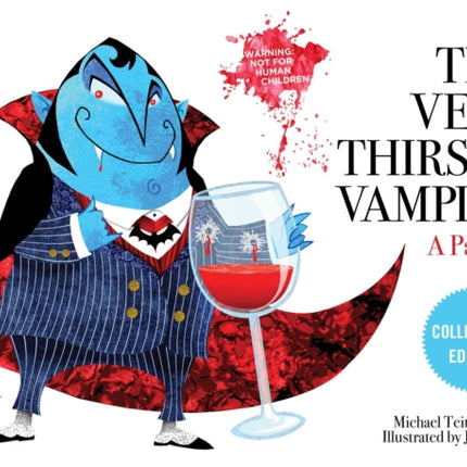 The Very Thirsty Vampire: A Parody