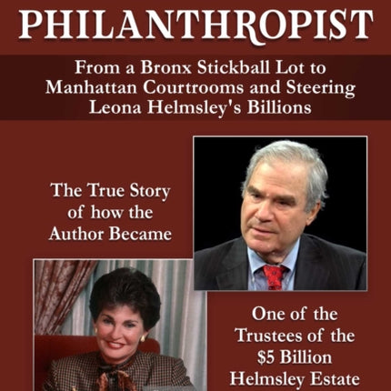 The Accidental Philanthropist: From a Bronx