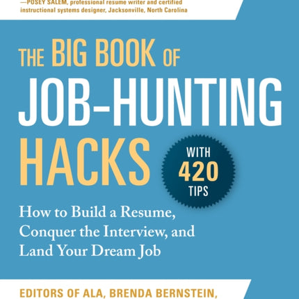 The Big Book of Job-Hunting Hacks: How to Build a Résumé, Conquer the Interview, and Land Your Dream Job