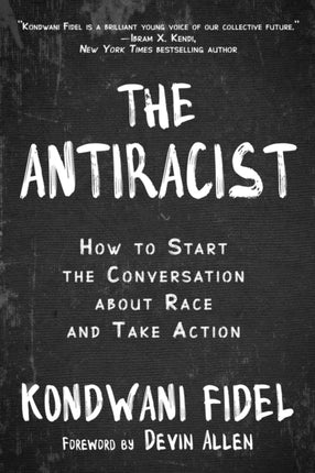 The Antiracist: How to Start the Conversation