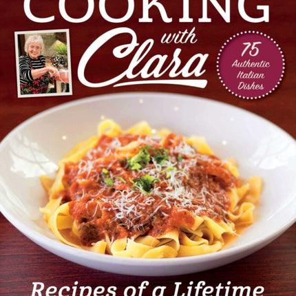 Cooking with Clara: Recipes of a Lifetime