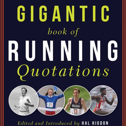 The Gigantic Book of Running Quotations