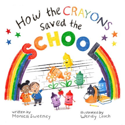 How the Crayons Saved the School