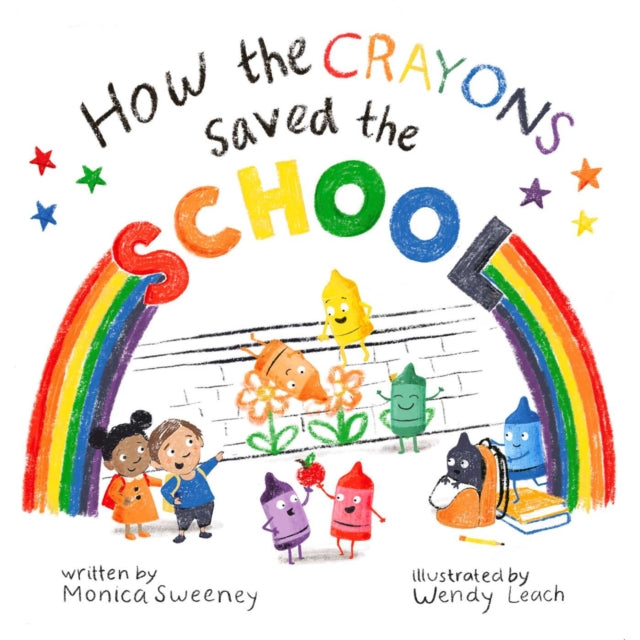 How the Crayons Saved the School