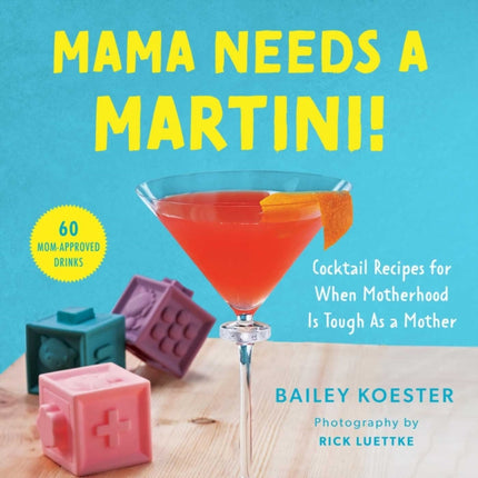 Mama Needs a Martini