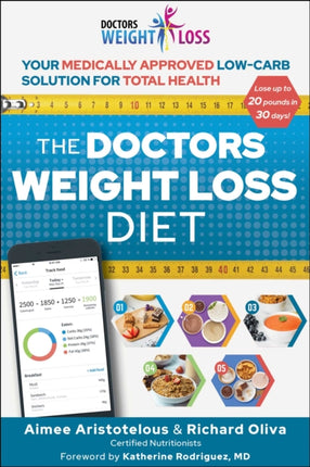 The Doctors Weight Loss Diet: Your Medically Approved Low-Carb Solution for Total Health