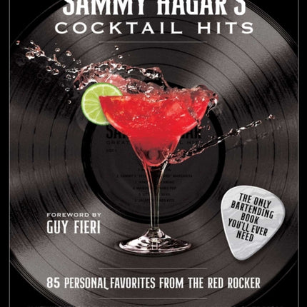 Sammy Hagar's Cocktail Hits: 85 Personal Favorites from the Red Rocker