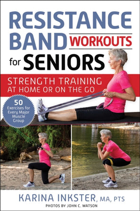 Resistance Band Workouts for Seniors: Strength Training at Home or On the Go