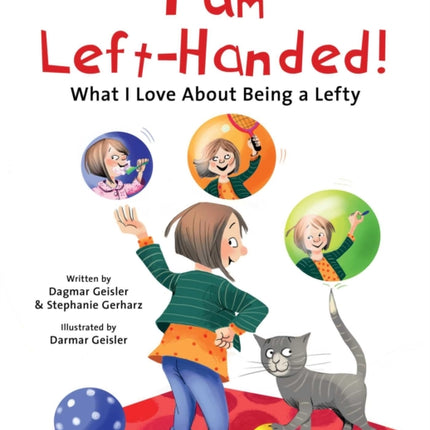 I Am Left-Handed!: What I Love About Being a Lefty