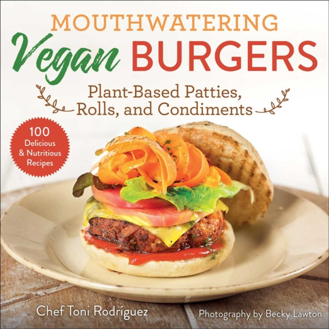 Mouthwatering Vegan Burgers: Plant-Based Patties, Rolls, and Condiments