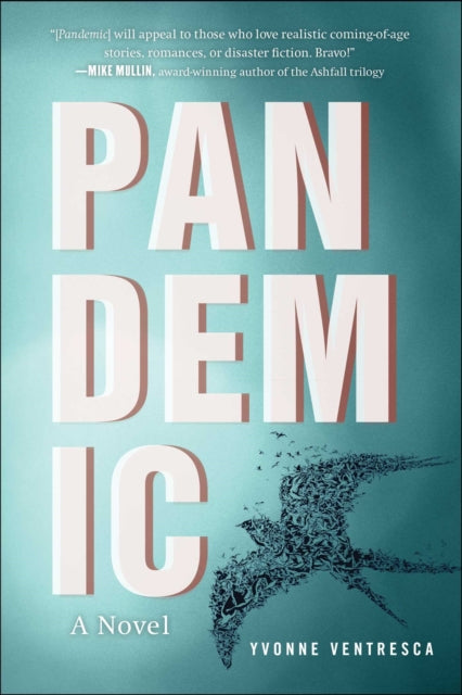 Pandemic: A Novel