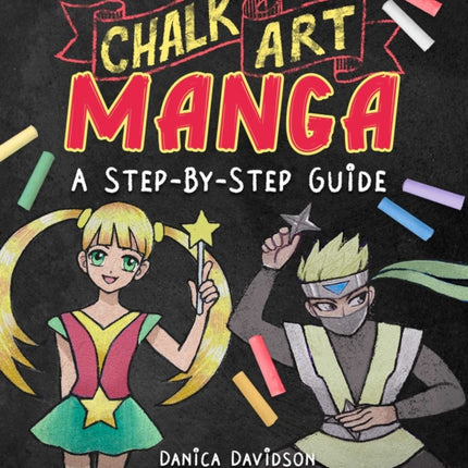 Chalk Art Manga: A Step-by-Step Guide