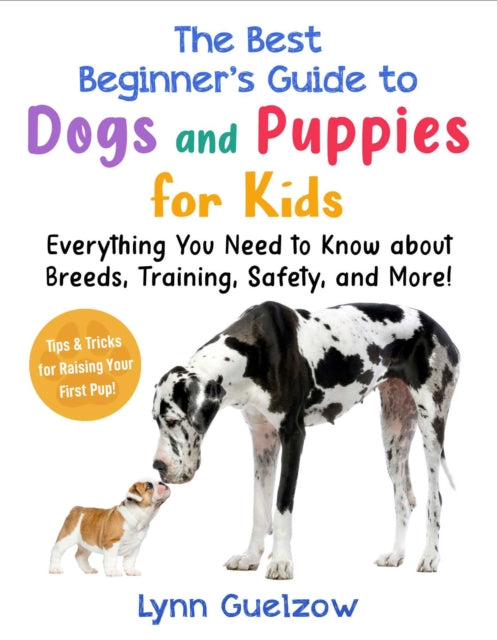 Best Beginners Guide to Dogs and Puppies for Kids