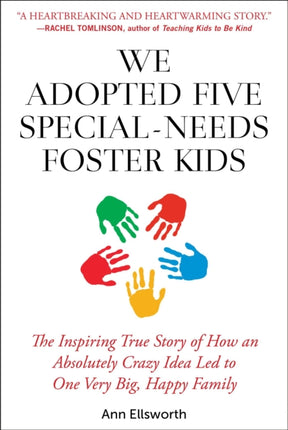We Adopted Five Special-Needs Foster Kids: The