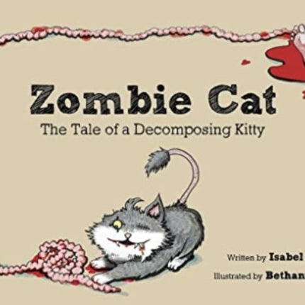 Zombie Cat: The Tale of a Decomposing Kitty