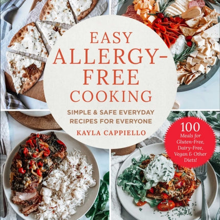 Easy Allergy-Free Cooking: Simple & Safe Everyday Recipes for Everyone