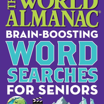 The World Almanac Brain-Boosting Word Searches: 150 Large-Print Puzzles!