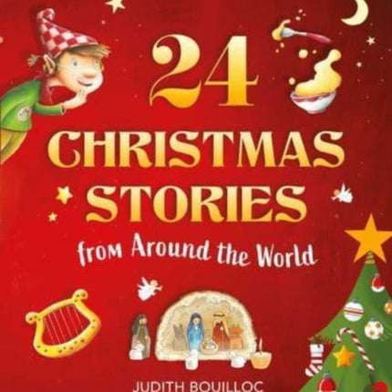 24 Christmas Stories: Faith and Traditions from Around the World