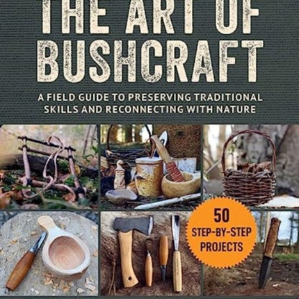 The Art of Bushcraft